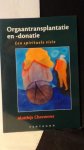 Chavannes, Matthijs, - Orgaantransplantatie en -donatie.