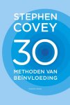 Stephen Covey - 30 methoden van beïnvloeding