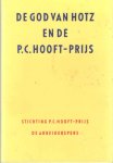 Truijens, Aleid - De god van Hotz en de P.C. Hooft-Prijs Truijens, Aleid - De god van Hotz en de P.C. Hooft-Prijs