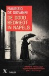Maurizio de Giovanni - De dood bedriegt in Napels