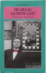Pieterse Jan J - De graag geziene gast Voorleesteksten uit het theater Pieterse Jan J - De graag geziene gast Voorleesteksten uit het theater