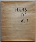 Schenk Ruud, Klijn Tjeu, Ill. Cox Peter - Hans de Wit Uitgave naar aanleiding van de tentoonstelling in De Beyerd Breda