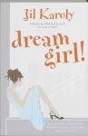 Jil Karoly, E Musterd-de Haas - Dreamgirl!