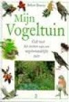 Burton, Robert - Mijn vogeltuin. Gids voor het creëren van een vogelvriendelijke tuin