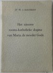 Kooiman W J - Het nieuwe rooms katholieke dogma van Maria de moeder Gods