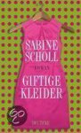 Sabine Scholl - Giftige Kleider