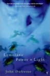 John Dufresne - Louisiana Power and Light