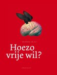 Maureen Sie - Hoezo vrije wil perspectieven op een heikele kwestie