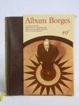 Bernes,Jean Pierre - Album Borges iconographie choise et commentee par jean pierre bernes