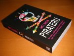 Matt Mason - Piraterij Hoe hackers, punkkapitalisten en graffitimiljonairs onze cultuur remixen en de wereld veranderen