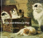 RONNER -  Horst, H. van der - Cats and Kittens at Play. The work of Henriette Ronner-Knip