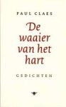 Paul Claes - De waaier van het hart Gedichten