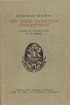 Erasmus, Desiderius. - Een derde twaalftal samenspraken. Erasmus, Desiderius. - Een derde twaalftal samenspraken.
