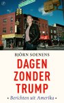 BjÃ¶rn Soenens - Dagen zonder Trump