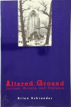 Brian Schroeder - Altared Ground Levinas, History, and Violence