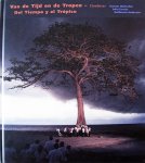WALLRAFEN, Hannes, Julio ESCOTO, Guillermo ANDERSON. - Van de Tijd en de Tropen. Del Tiempo y el Tropico. Honduras.
