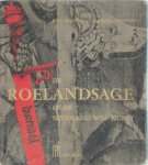 Rita Lejeune, Jacques Stiennon - De Roelandsage in de middeleeuwse kunst - 2 delen