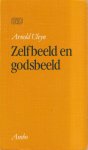 Uleyn Arnold - Zelfbeeld en godsbeeld
