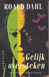 Dahl, Roald - Gelijk oversteken