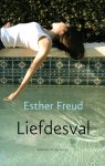 Freud, Esther - Liefdesval