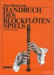 Linde, Hans-Martin - Handbuch des Blockflöten-Spiels. 2. erweiterte ausgabe.