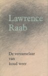 Raab, Lauwrence - De verzamelaar van koud weer. Vertaling van J. Bernlef