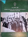 Dins Sejarah Tentara Nasional Indonesia Angkatan Darat - Album Perjuangan tni Angkatan Darat periode 1945-1950