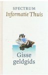 Redactie - Spectrum informatie thuis - deel 4 - Gisse geldgids