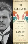 Damion Searls 179936 - The Inkblots Hermann Rorschach, His Iconic Test, and the Power of Seeing