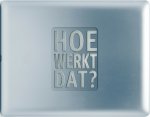 Dorling Kindersley - HOE WERKT DAT?