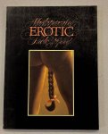 BAILEY, DAVID AND OTHERS. - Masterpieces of Erotic Photography.