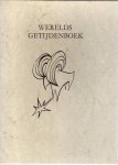 Theo Van Stichel - Werelds getijdenboek Gedichten