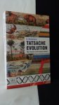 Kutschera, U., - Tatsache evolution. Was Darwin nicht wissen konnte