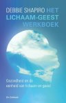 Debbie Shapiro - Het lichaam-geest werkboek