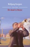 Wolfgang Koeppen - De dood in Rome