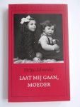 Schneider, Helga - Laat mij gaan, Moeder