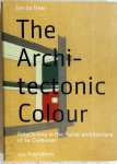 J. de Heer - The Architectonic Color polychromy in the Purist architecture of Le Corbusier
