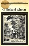 Prick, van Wely M.A. - O Holland schoon