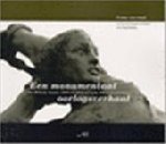 Gaal Frans Illustrator : Vermeer Ruud - Een monumentaal oorlogsverhaal. de Meierij tussen 1939 en 1945 in ruim 100 gedenktekens