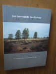 Alings, W. - Het bewaarde landschap. Het Nationale Park De Hoge Veluwe 1935-1985