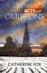 Catherine Fox - Acts And Omissions (Lindchester Chronicles 1)