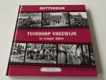 Tinus de Does - Rotterdam, Tuindorp Vreewijk in vroeger tijden 2