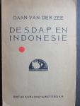 ZEE, D. van der - De S.D.A.P. en Indonesië.