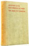 RAGAZ, L. - Van Christus tot Marx - Van Marx tot Christus. Een bijdrage. Geautoriseerde vertaling van E. Brouwer. Voorrede van Henriëtte Roland Holst - van der Schalk.