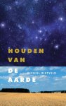 Michiel Rietveld - Houden van de aarde