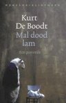 Kurt De Boodt - Mal dood lam