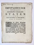 Lewe, E. J. - [Groningen, Belasting, Tax [1786]] Erf-Stadhouder mitsgaders gedeputeerde Staten van stad Groningen en ommelanden, doen te weeten. Hoe de Edele Mogende Heeren Staten dezer provincie, ten voordeele van de inlandsche leer-loijeryen, op derzelver...