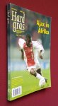 hard gras - hard gras nummer 26, maart 2001: ajax in africa