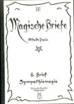  - Magische Briefe. Okkulte Praxis. 6. Brief. Sympathiemagie