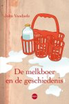 John Vandaele - De melkboer en de geschiedenis